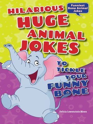 cover image of Hilarious Huge Animal Jokes to Tickle Your Funny Bone